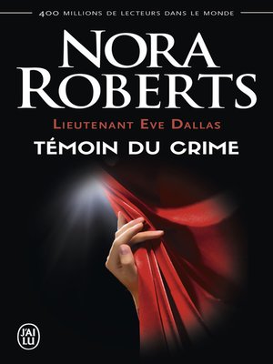 cover image of Lieutenant Eve Dallas (Tome 10)--Témoin du crime